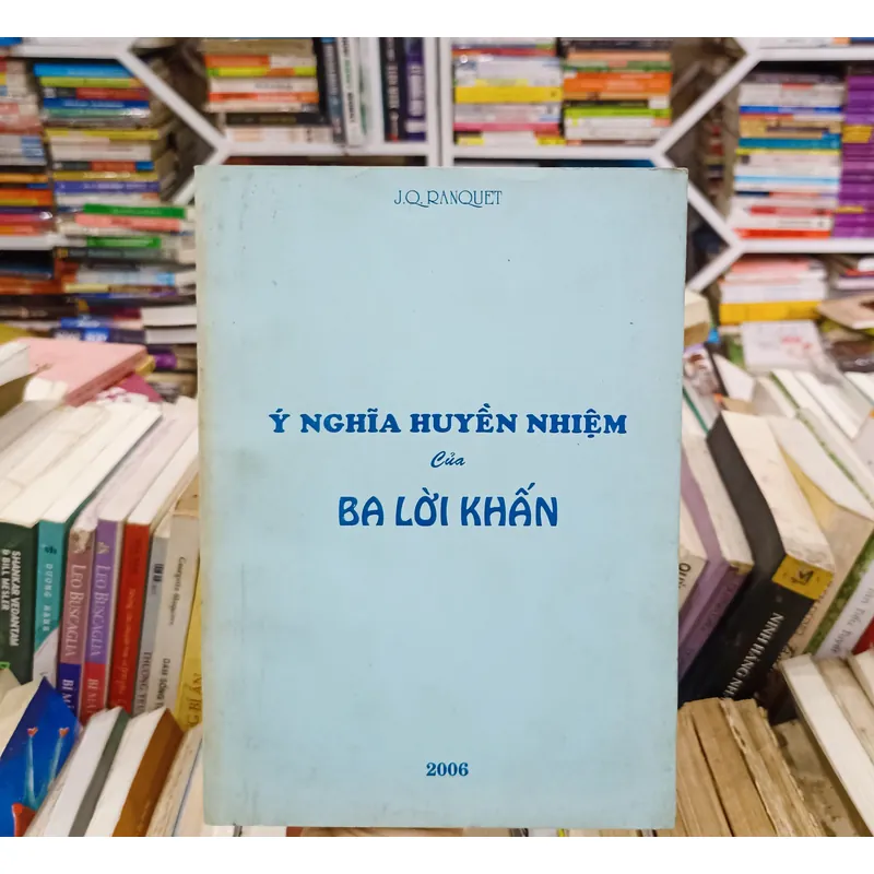Ý nghĩa huyền nhiệm của ba lời khấn 🌻 589381
