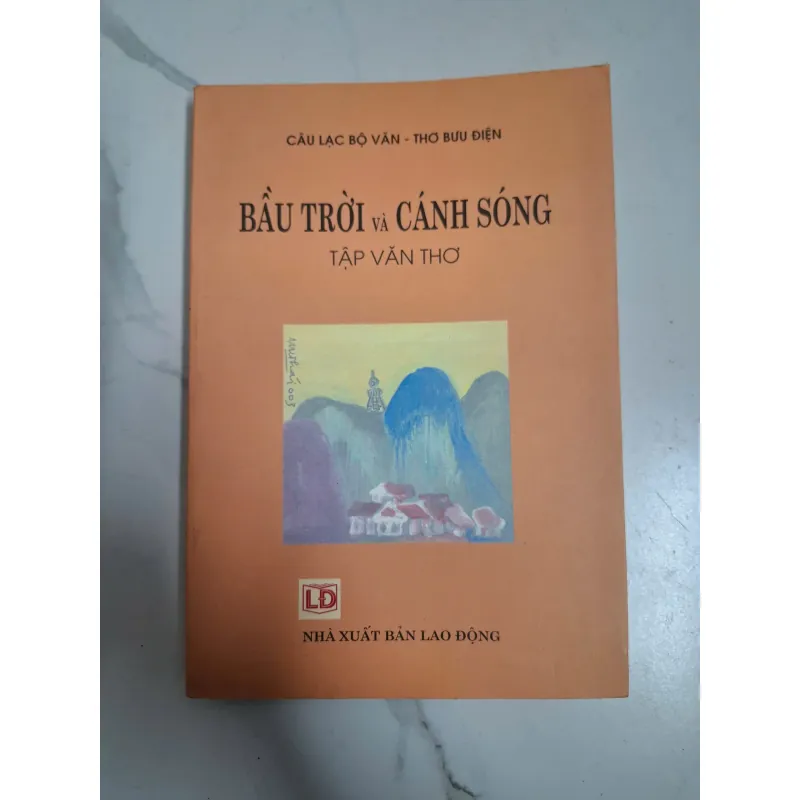 Bầu trời và Cánh sóng - CLB Văn - Thơ Bưu điện - Tập văn thơ 795977