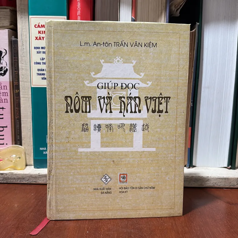 II Sách Hay: Giúp Đọc Nôm Và Hán Việt - LM. An Tôn Trần Văn Kiệm - 2004 727875