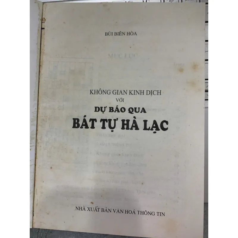 KHÔNG GIAN KINH DỊCH VỚI DỰ BÁO QUA BÁT TỰ HÀ LẠC - BÙI BIÊN HÒA 776715