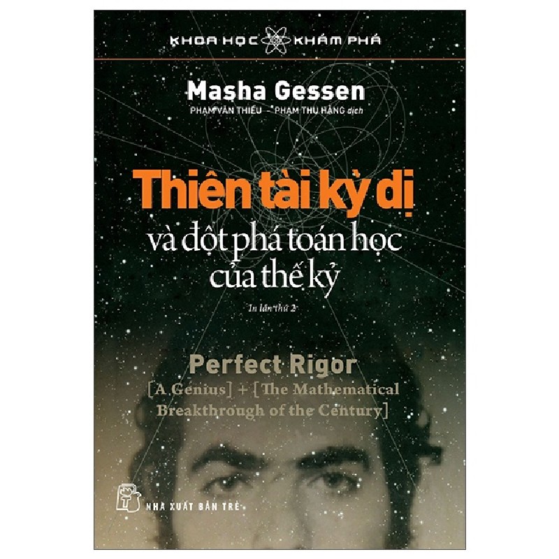 Khoa Học Khám Phá - Thiên Tài Kỳ Dị Và Đột Phá Toán Học Của Thế Kỷ - Masha Gessen 70522