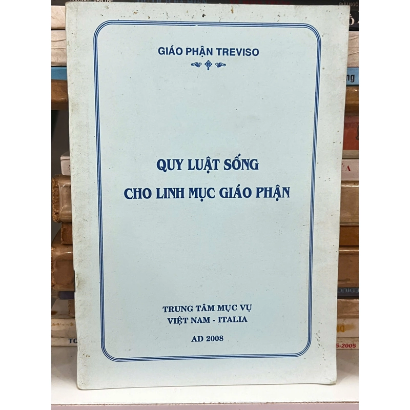 Quy Luật Sống Cho Linh Mục Giáo Phận 298525