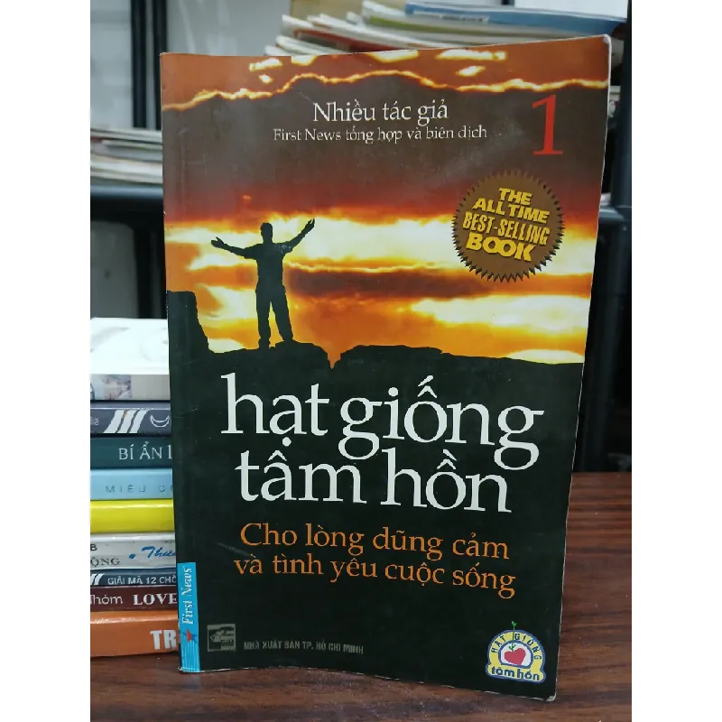 Cho lòng dũng cảm và tình yêu cuộc sống (Hạt giống tâm hồn – Tập 1) giấy trắng — First News – Trí Việt 699078