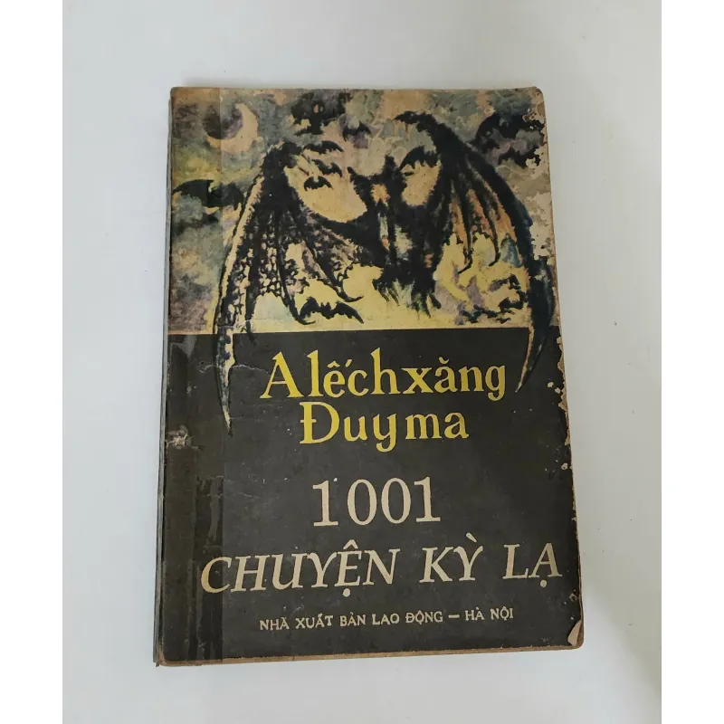 1001 CHUYỆN KỲ LẠ - Đại văn hào Alexandre Dumas (cha) 758208