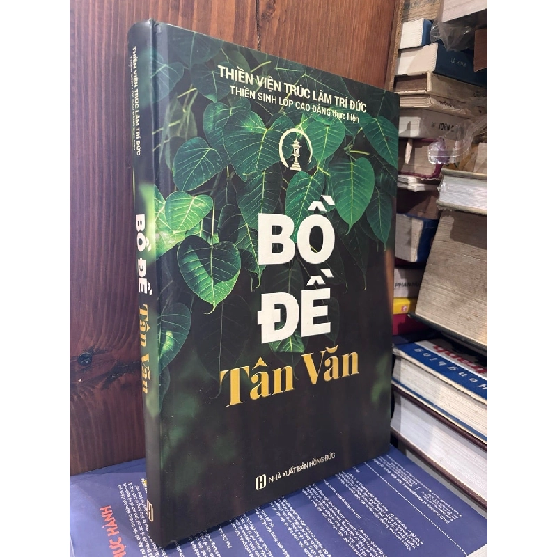 Bồ Đề Tân Văn - Thiền viện Trúc Lâm Trí Đức 1010984