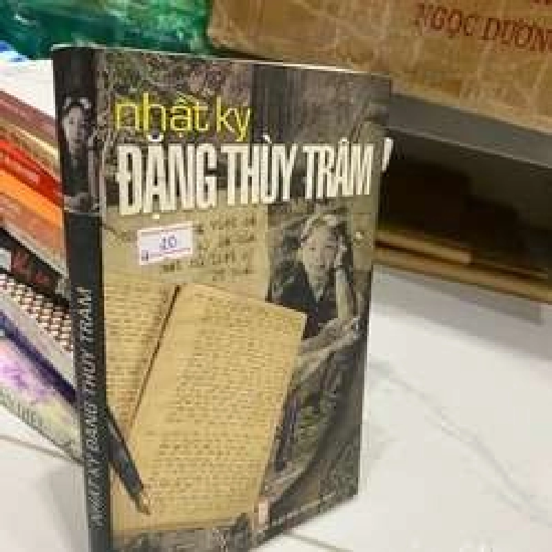Nhật kí Đặng Thùy Trâm LỊCH SỬ - CHÍNH TRỊ - TRIẾT HỌC TKB0709 550239