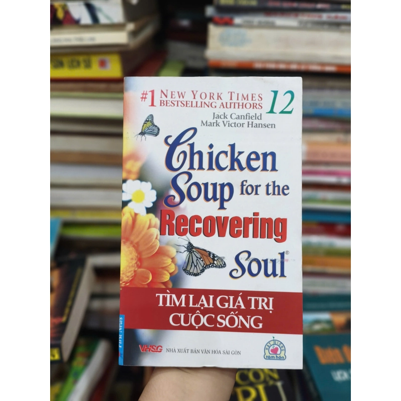 Sách Chicken Soup For The Soul 12 - Tìm Lại Giá Trị Cuộc Sống 549781