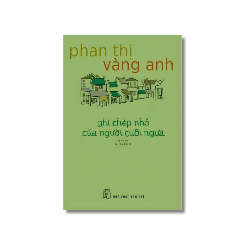 Ghi chép nhỏ của người cưỡi ngựa - Phan Thị Vàng Anh 724086