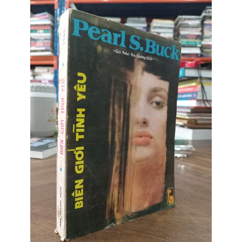 Biên giới tình yêu - Pearl S.Buck (Văn Hòa dịch) 499528