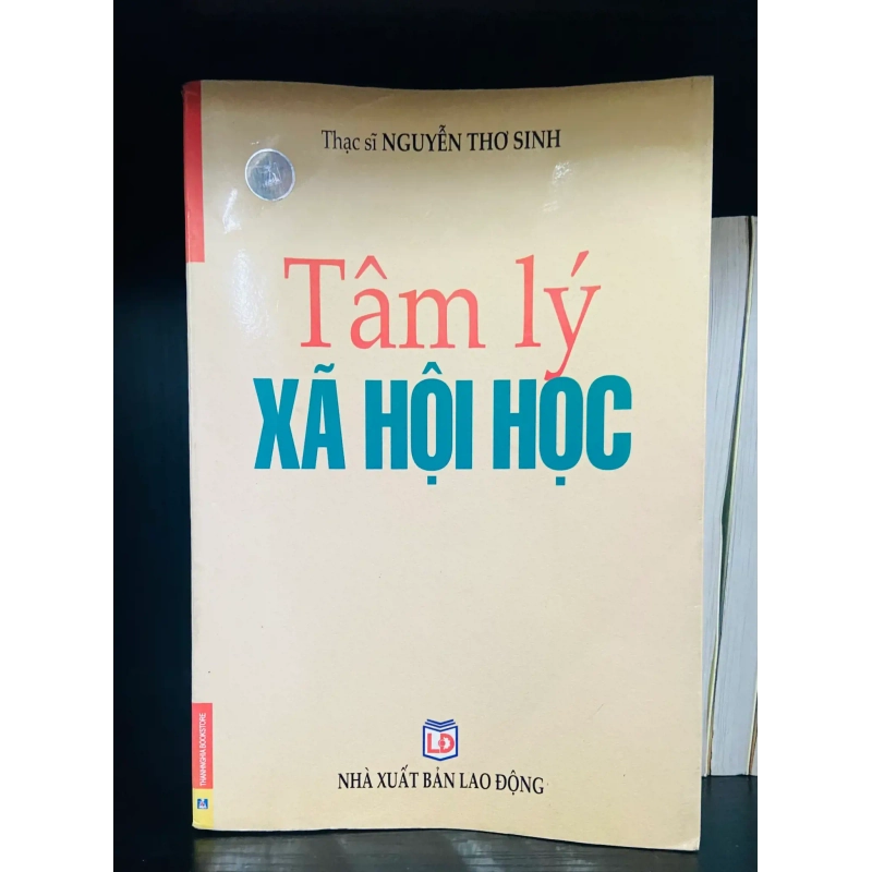 (Sách cũ SCGR) Tâm lý Xã hội học - Nguyễn Thơ Sinh - Khoa học VAVOX0C1-9 Blogmeo090426 1014643