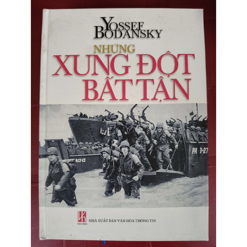 Những xung đột bất tận - Bìa cứng - Xb 2006 - 395 trang LỊCH SỬ - CHÍNH TRỊ - TRIẾT HỌC ANTQ0810 920166