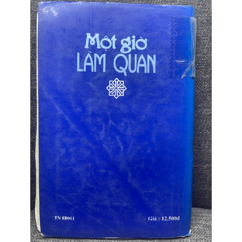 Một giờ làm quan Vũ Đình Minh 1998 mới 60% ố nhẹ HPB0805 văn học VN 459523