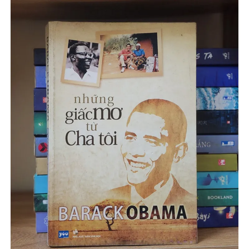 Hồi ký Barack Obama: NHỮNG GIẤC MƠ TỪ CHA TÔI 712122