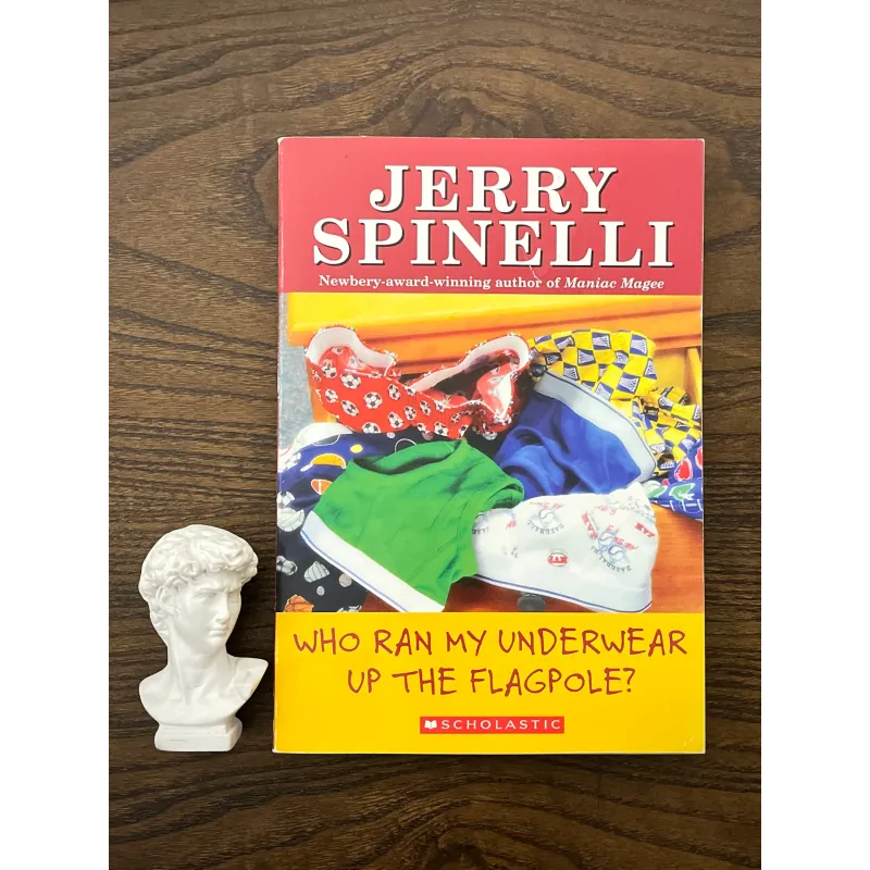 Who Ran My Underwear up the Flagpole? 972797