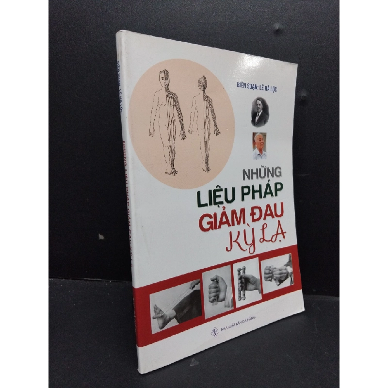 Những liệu pháp giảm đau kỳ lạ mới 80% ố nhẹ tróc bìa 2019 HCM1209 Lê Hà Lộc SỨC KHỎE - THỂ THAO 340045