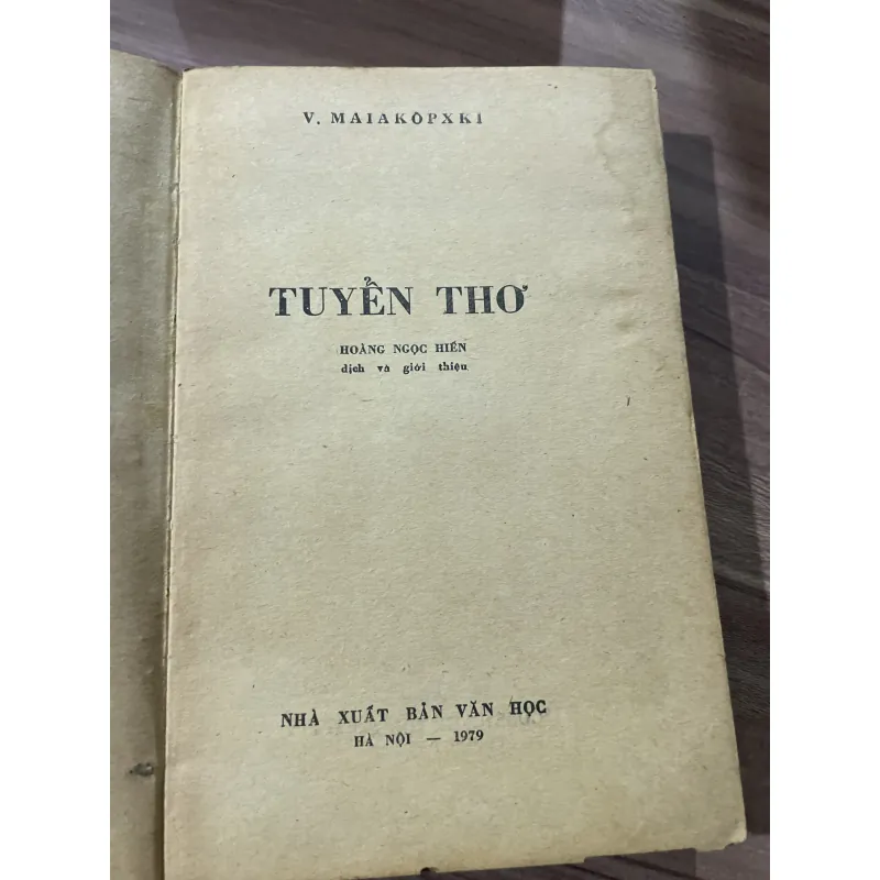 V. MAIAKOPXKI- TUYỂN THƠ- HOÀNG NGỌC HIẾN dịch và giới thiệu 747880