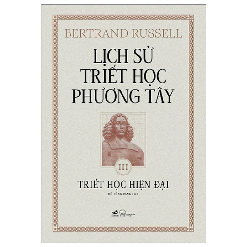 Lịch Sử Triết Học Phương Tây - Tập 3: Triết Học Hiện Đại (Bìa Cứng) - Bertrand Russell 286678