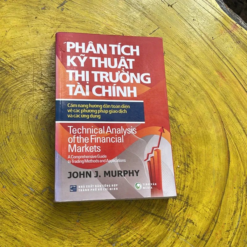 PHÂN TÍCH KỸ THUẬT THỊ TRƯỜNG TÀI CHÍNH - JOHN J. MURPHY 567487