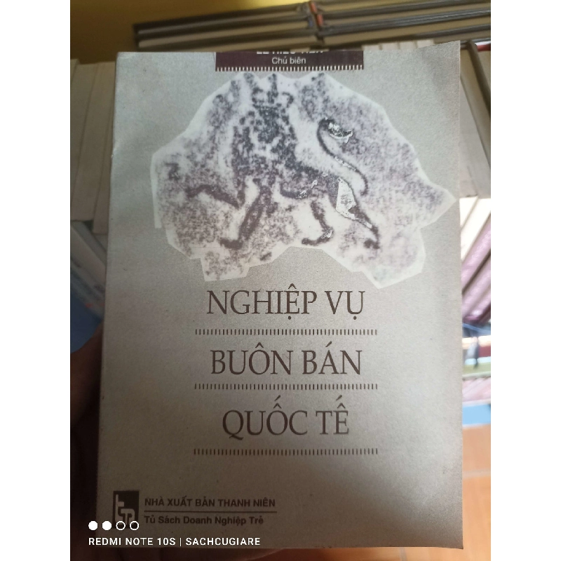 Nghiệp vụ buôn bán Quốc Tế - Lê Hiếu Tiên 1008865