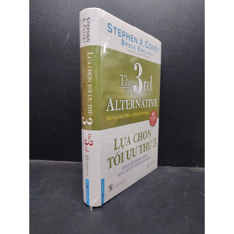 Lựa chọn tối ưu thứ 3 giải quyết những vấn đề nan giải nhất trong cuộc sống - Stephen R. Covey mới 95% HCM0805 kỹ năng 914285