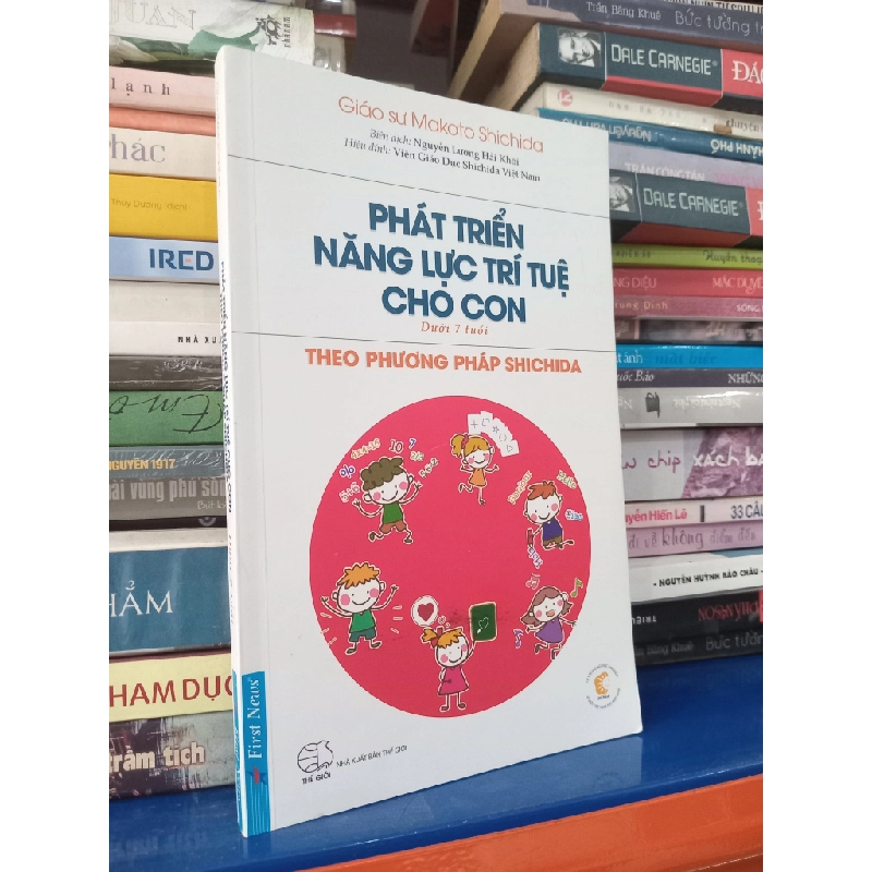 Phát triển năng lực trí tuệ cho con theo phương pháp Shichida (dưới 7 tuổi) - GS. Makoto Shichida 454858