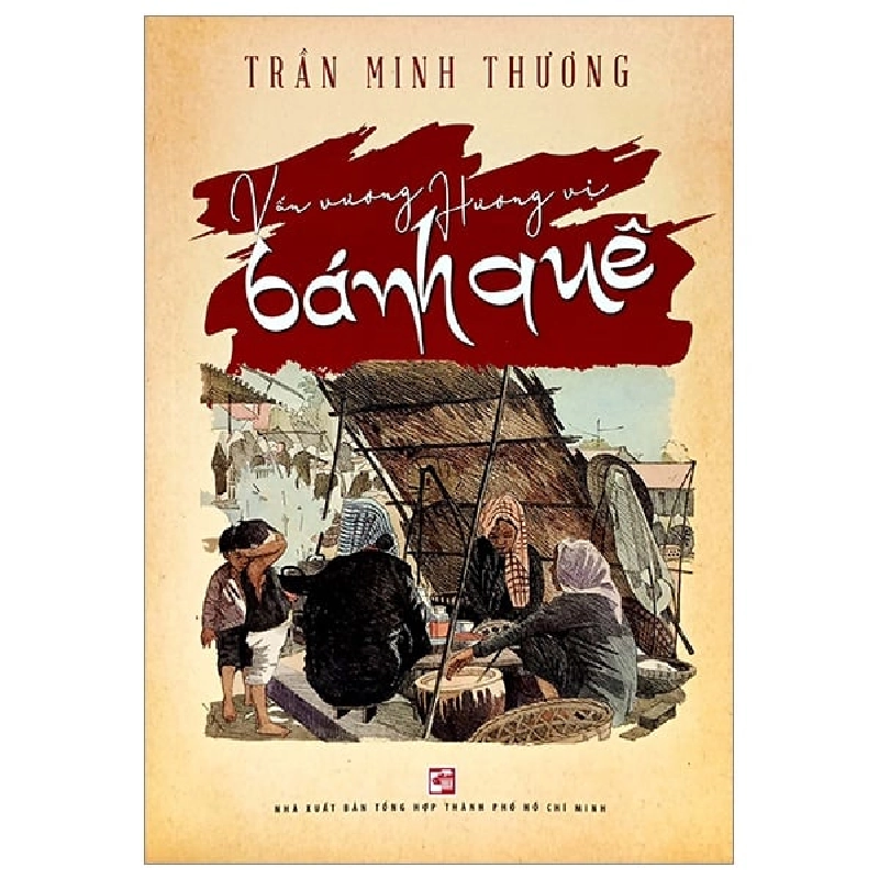 Vấn Vương Hương Vị Bánh Quê - Trần Minh Thương ASB.PO Oreka-Blogmeo120125 372070