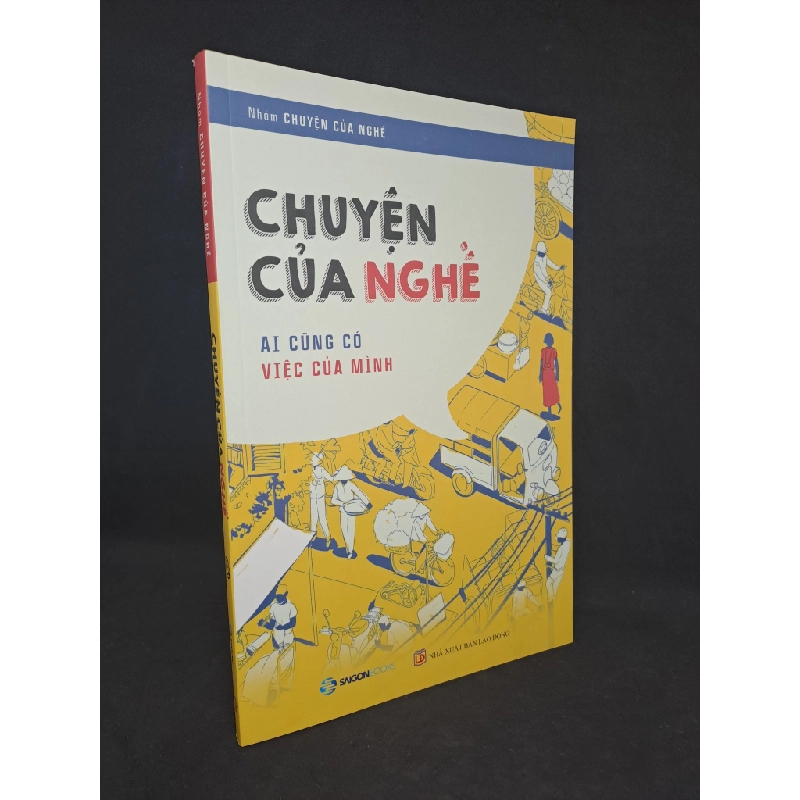 [59K/kg] Chuyện của nghề ai cũng có việc của mình 2018 mới 90% bị gấp bìa sau HCM1508 437122