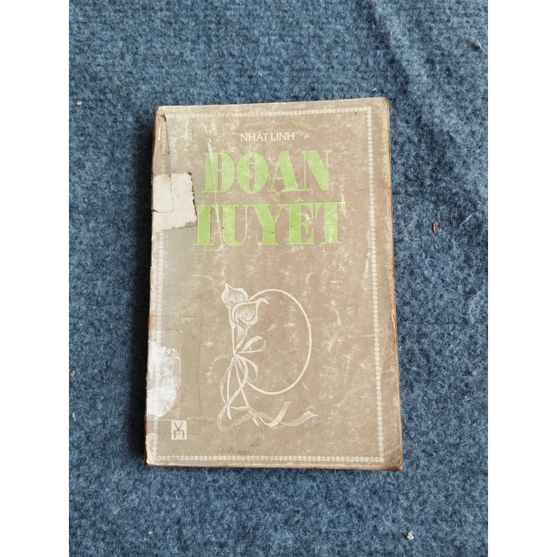 ĐOẠN TUYỆT - NHẤT LINH 478532