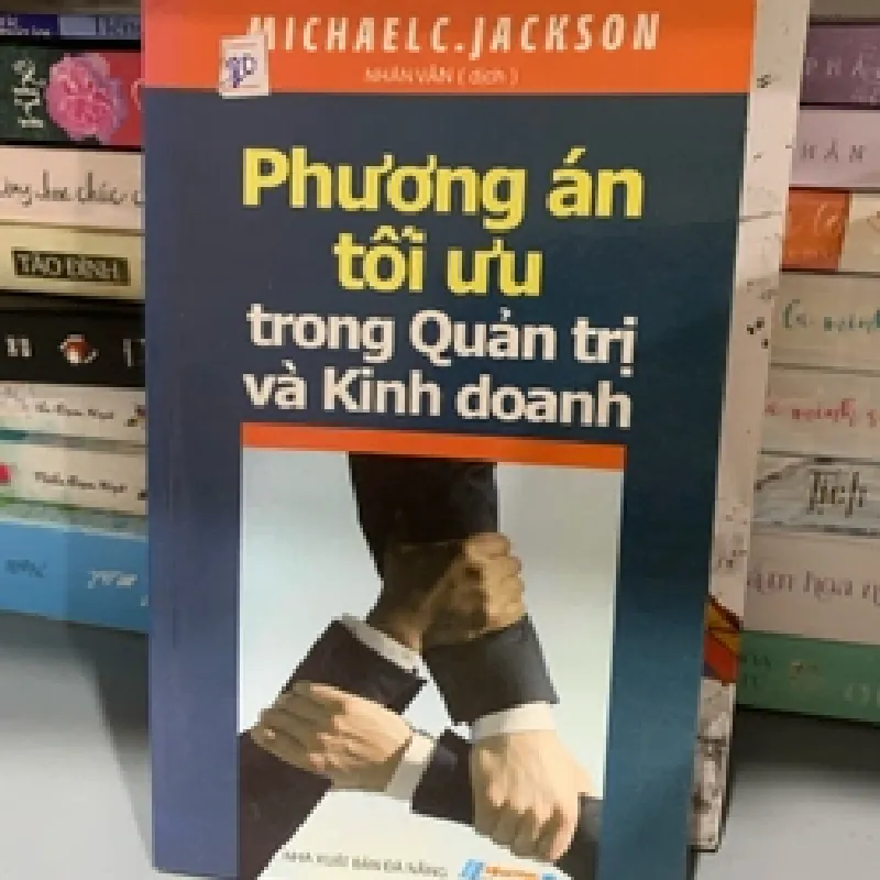 [Sách Cũ SCGR] Phương án tối ưu trong quản trị và kinh doanh TKB1806 MARKETING KINH DOANH 678876