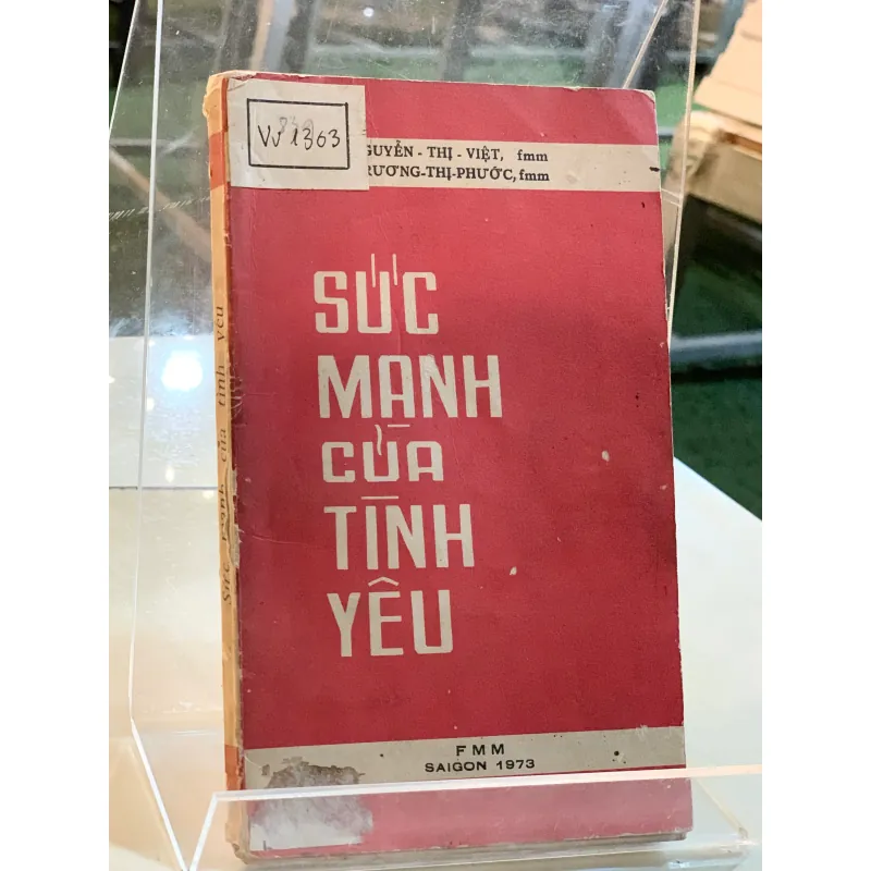 SỨC MẠNH CỦA TÌNH YÊU - NGUYỄN THỊ VIỆT & TRƯƠNG THỊ PHƯỚC 961268