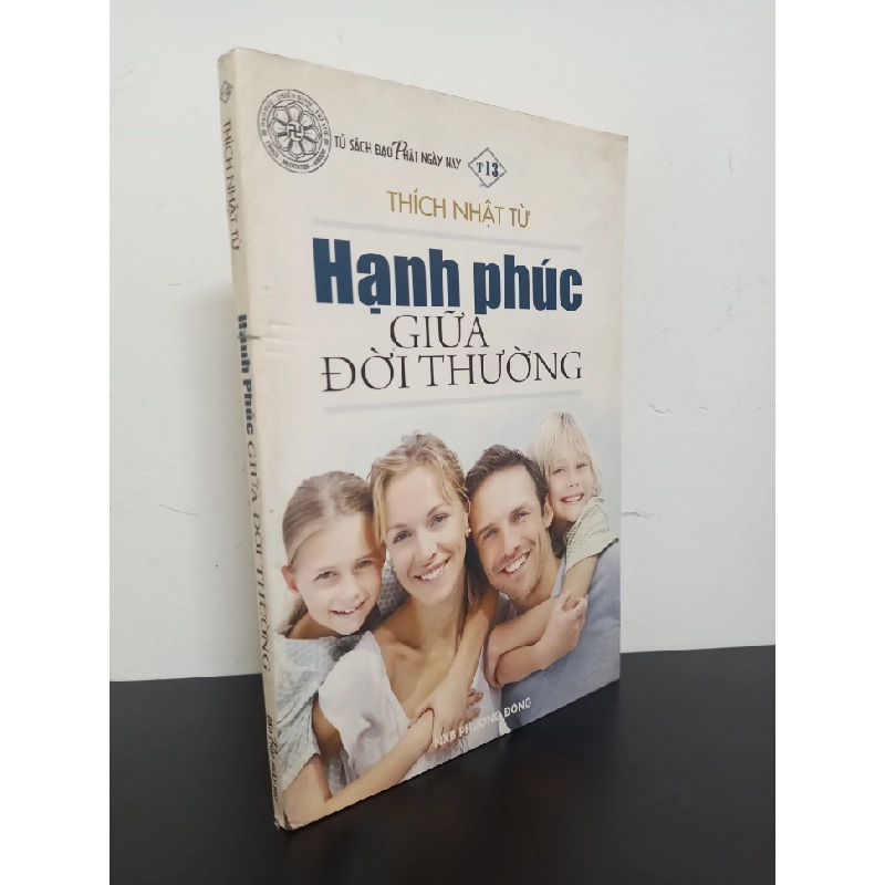 [Phiên Chợ Sách Cũ] Tủ Sách Đạo Phật Ngày Nay - Hạnh Phúc Giữa Đời Thường - Thích Nhật Từ 1102 ASB Oreka Blogmeo 230225 389730