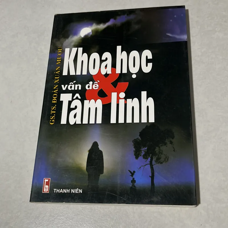 Khoa học & vấn đề tâm linh - Đoàn Xuân Mượu 567954