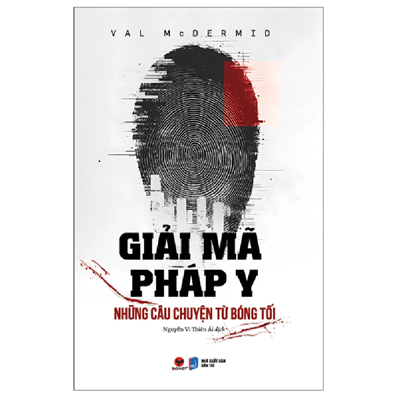 Giải Mã Pháp Y - Những Câu Chuyện Từ Bóng Tối (2025) - Val McDermid 699766
