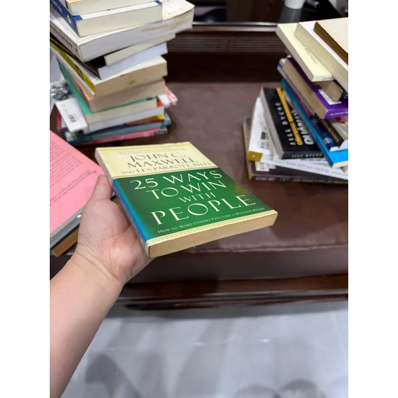 25 Ways to Win with People – 25 Cách Chinh Phục Lòng NgNgười - K4 1020990