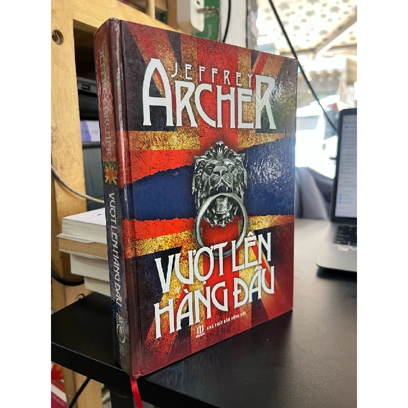 Vượt lên hàng đầu - Jeffrey Archer 532367
