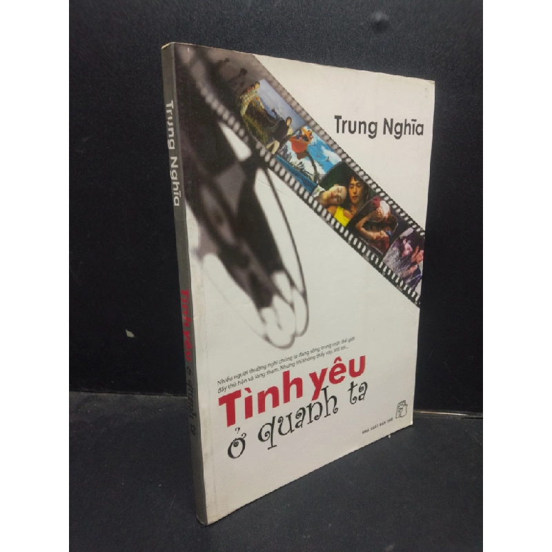 [Phiên Chợ Sách Cũ] Tình yêu ở quanh ta - Trung Nghĩa 2008bẩn 2303 418651