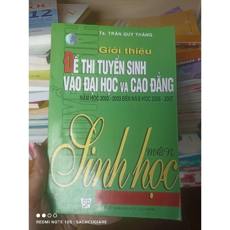 (Sách cũ SCGR) Giới Thiệu Đề Thi Tuyển Sinh Vào Đại Học Và Cao Đẳng (Môn Sinh Học, Năm Học 2002–2003 Đến 2006–2007) - Trần Quý Thăng 2006 VAVO-AK2ST1 Blogmeo090426 1016144