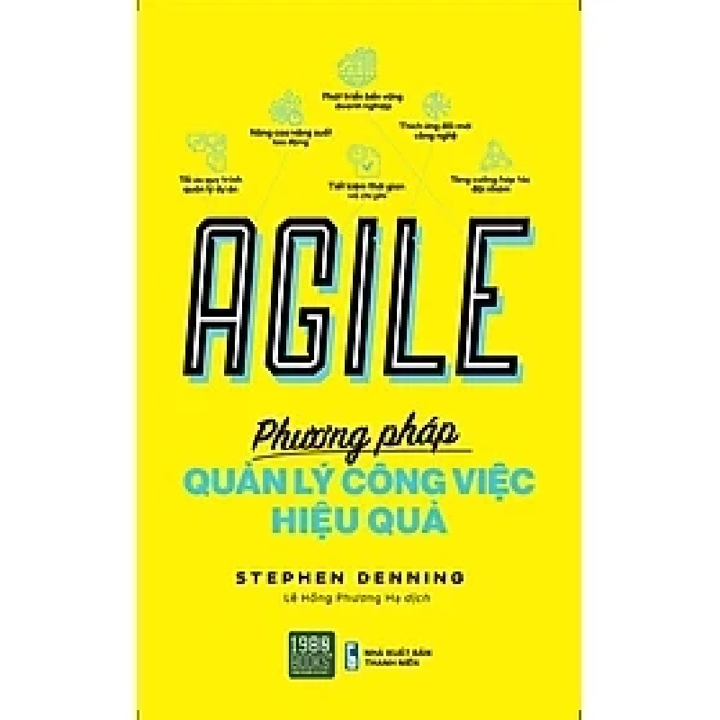 Agile - Phương pháp quản lý công việc hiệu quả HCM.PO mới 100% Stephen Denning Oreka-Blogmeo 182900