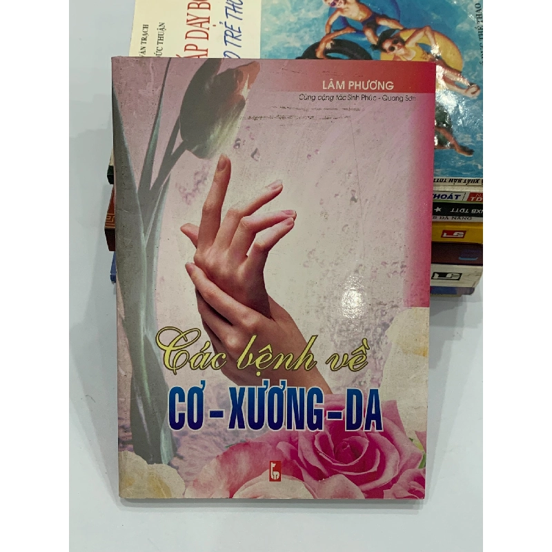 Các bệnh về cơ – xương – da – Lê Dự Phương 530626