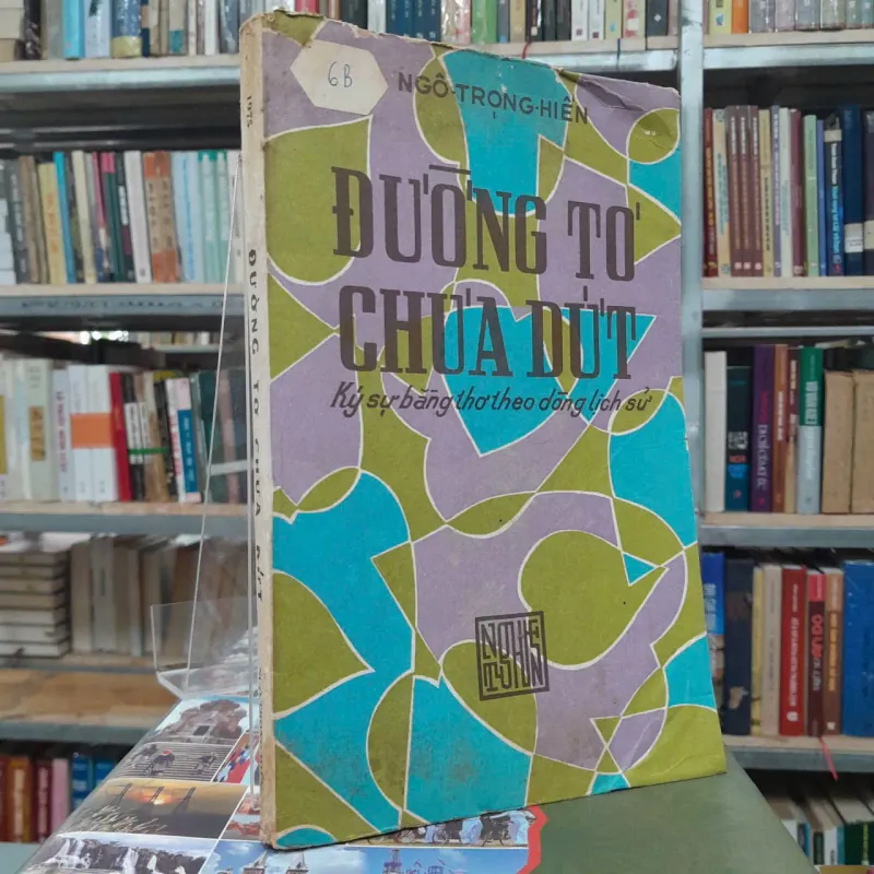 ĐƯỜNG TƠ CHƯA DỨT - NGÔ TRỌNG HIẾN 705262