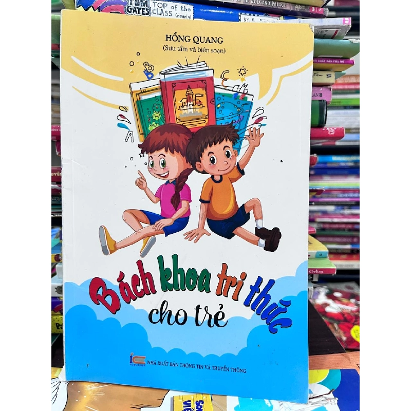 Bách Khoa Tri Thức Cho Trẻ - Hồng Quang - Hồng Quang 957555