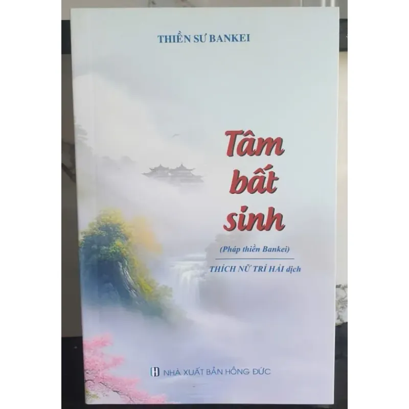 Sách Tâm Bất Sinh - Thích Nữ Trí Hải dịch 973354