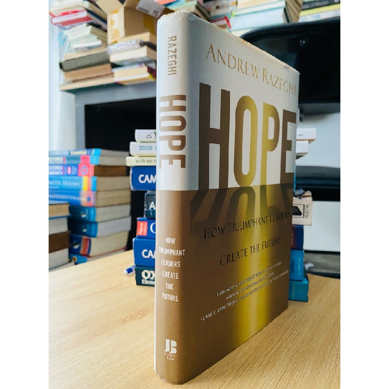 HOPE: HOW TRIUMPHANT LEADERS CREATE THE FUTURE - ANDREW RAZEGHI 143775