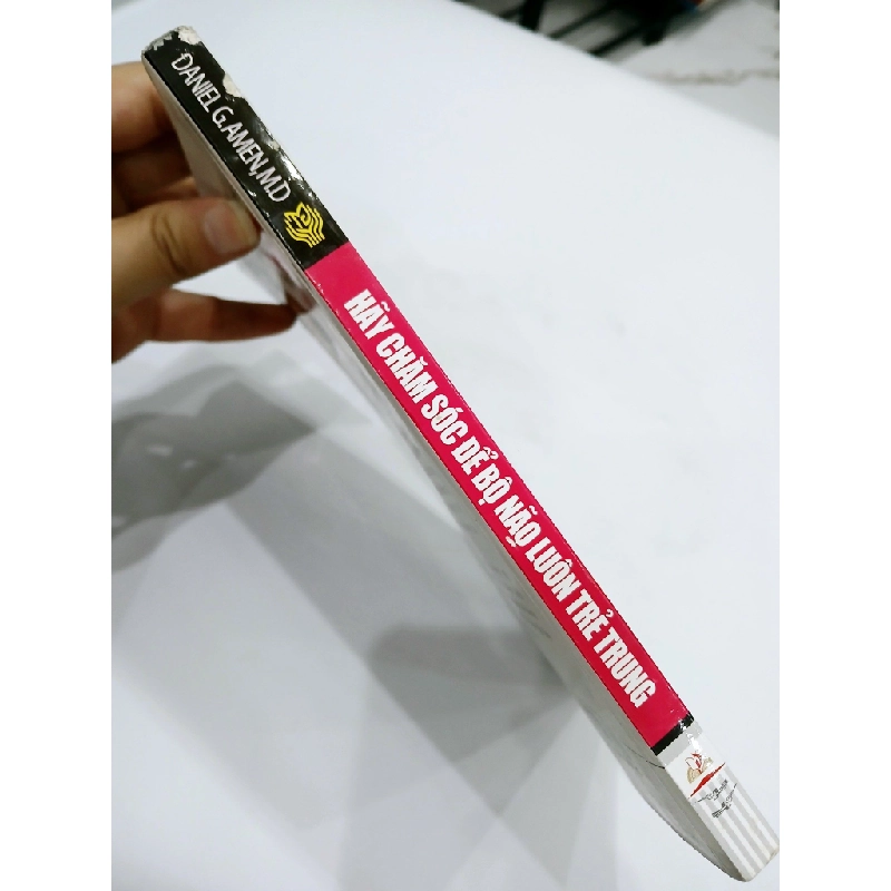 Hãy Chăm Sóc Để Bộ Não Luôn Trẻ Trung - Daniel G. Amen, M.D. 544531