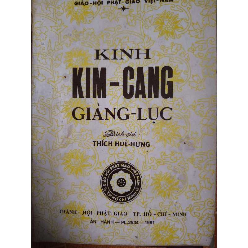Kinh Kim cang giảng lục - 1991 -131 trang Sách tôn giáo - tâm linh ANTQ3101 909845