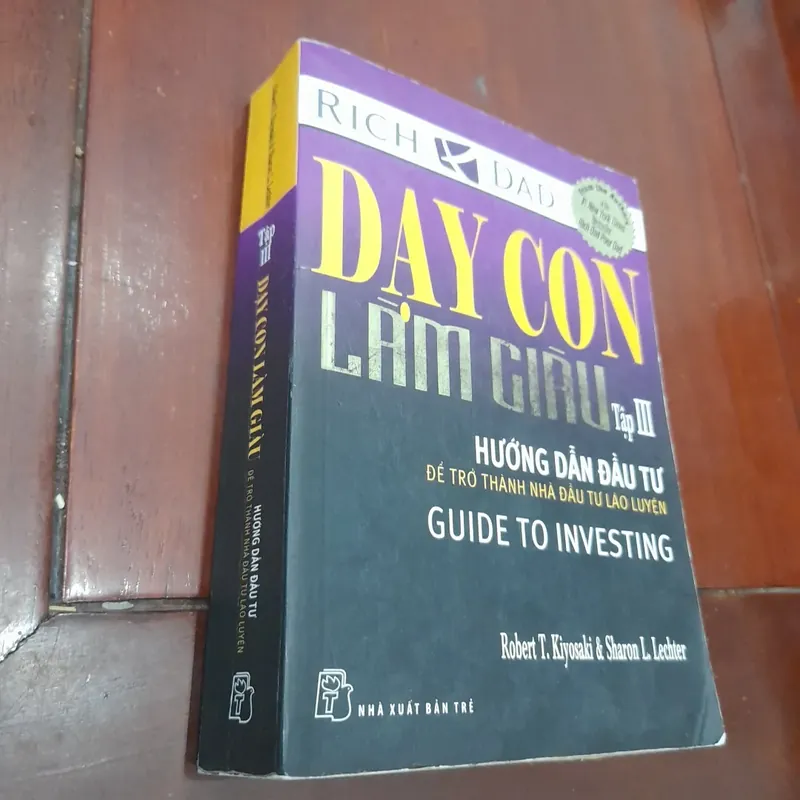 DẠY CON LÀM GIÀU tập III, hướng dẫn đầu tư 590776