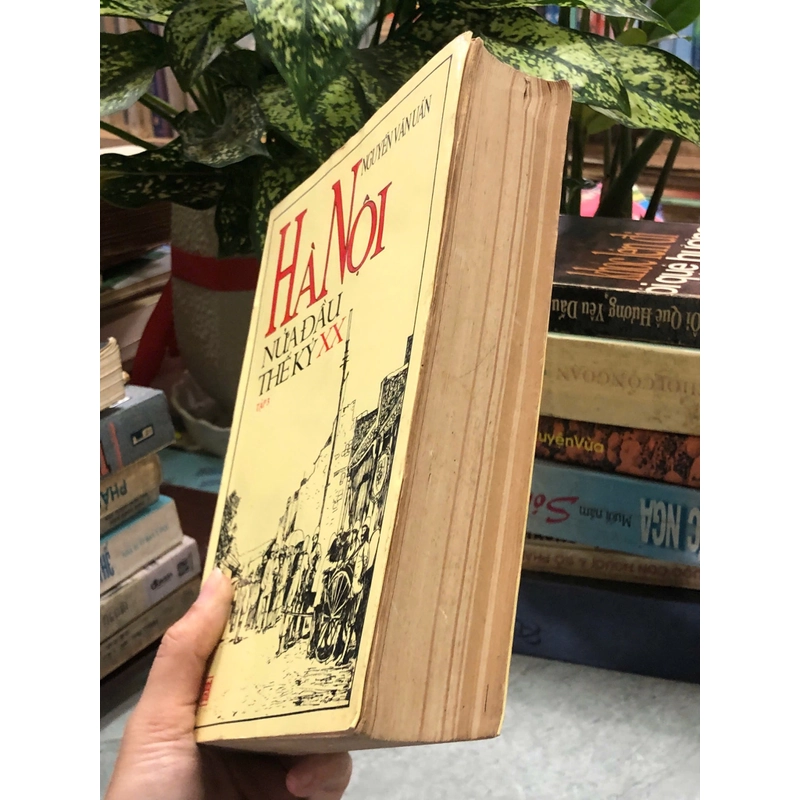 HÀ NỘI NỬA ĐẦU THẾ KỶ XX - Nguyễn Văn Uẩn 451672