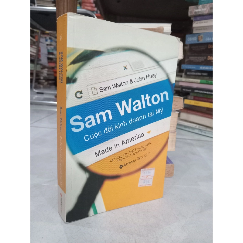 Sam Walton cuộc đời kinh doanh tại Mỹ - Sam Walton & John Huey 376922