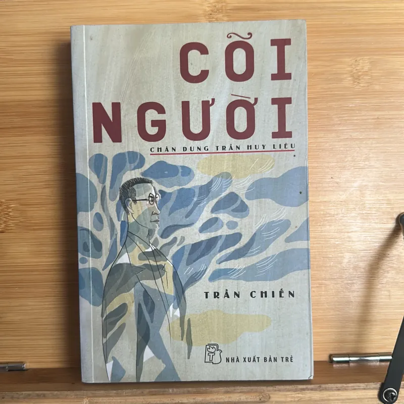Cõi Người chân dung Trần Huy Liệu  753469