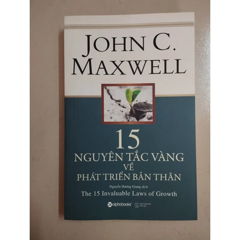 15 Nguyên Tắc Vàng Về Phát Triển Bản Thân - John C. Maxwell 707884